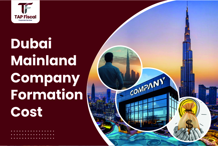 Dubai Mainland Company Formation Cost