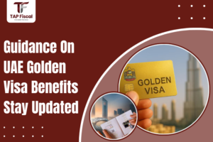 UAE Golden Visa Benefits