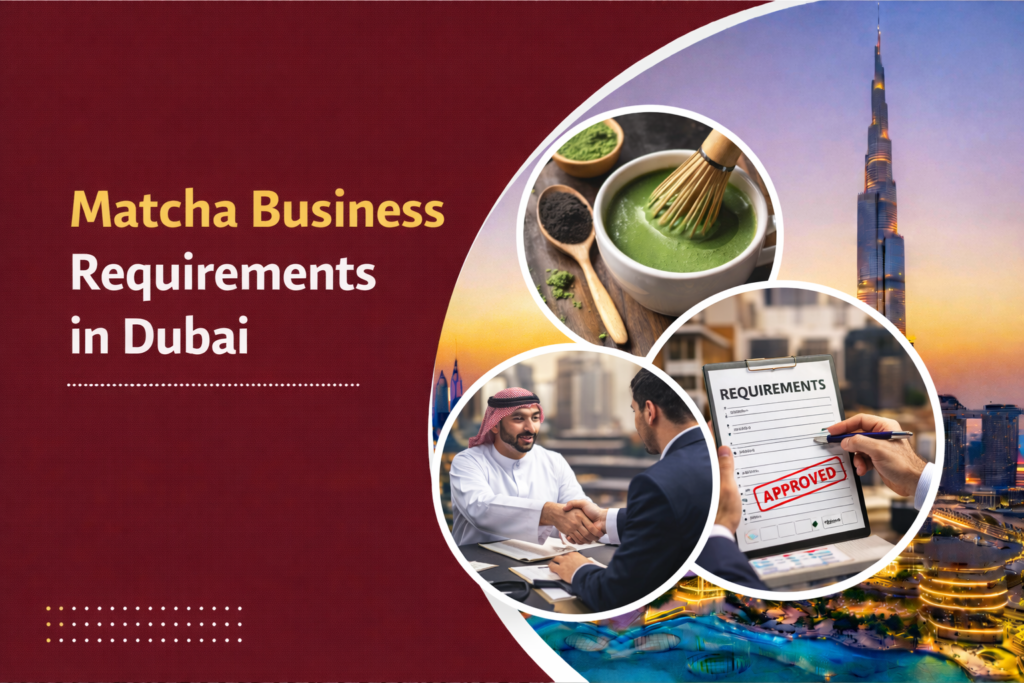 documents required to start matcha business in dubai