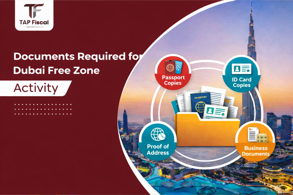documents required for dubai free zone activity,